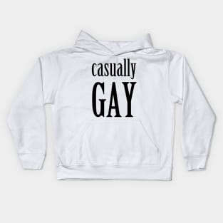 Casually Gay Kids Hoodie